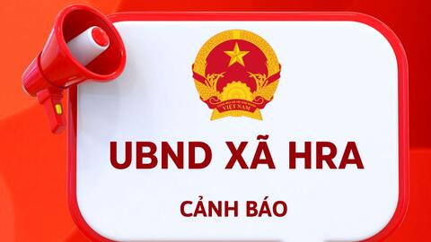 Xã Hra: Thông báo lịch tổ chức Ngày hội Đại đoàn kết toàn dân tộc năm 2025 tại 8 điểm khu dân cư